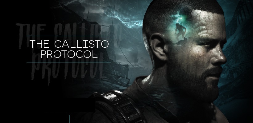 The Callisto Protocol