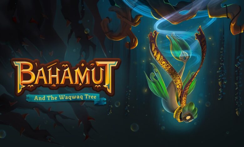 بهاموت وشجرة الوقواق Bahamut And The Waqwaq Tree