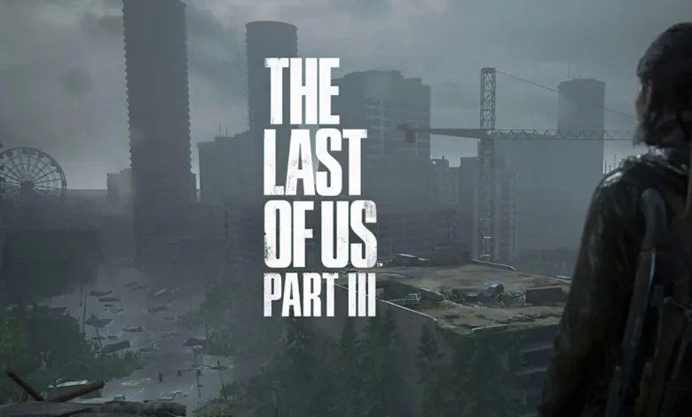 The Last of Us Part 3