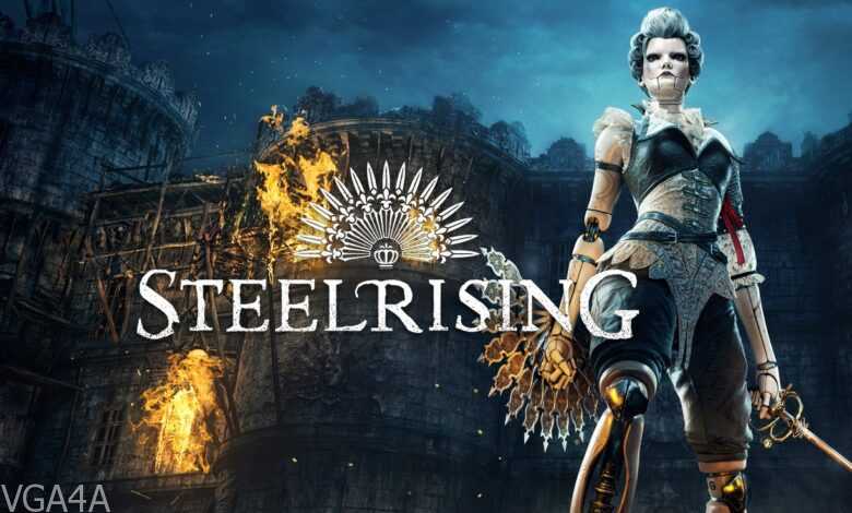 مراجعة وتقييم Steelrising
